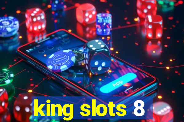 king slots 8